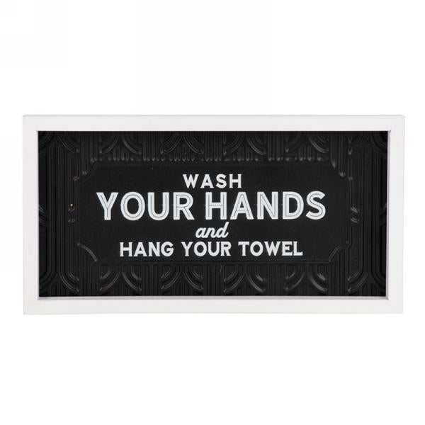 "Wash your Hands and Hang your towel" sign black and white